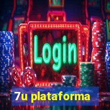 7u plataforma